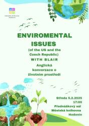 foto - Enviromental issues (of the US and the Czech Republic) with Blair